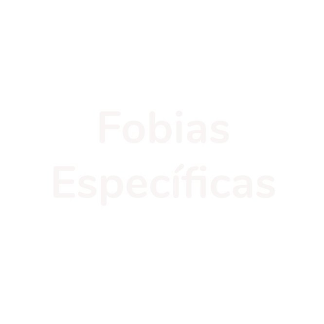 Fobias Específicas